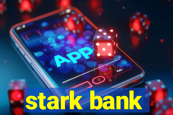 stark bank